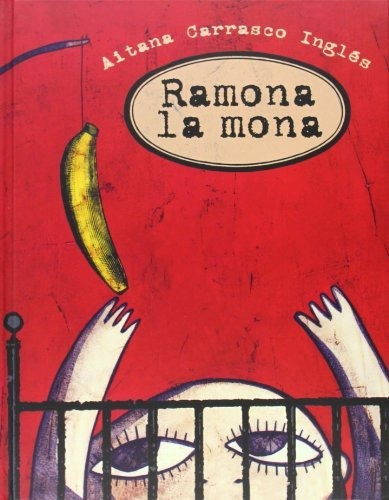 Ramona La Mona - Carrasco Aitana