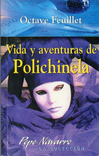 Vida Y Aventuras De Polichinelas, De Feuillet, Octave. Editorial S/d, Tapa Tapa Blanda En Español