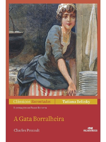 A Gata Borralheira: A Gata Borralheira, De Belinky, Tatiana. Editora Melhoramentos - Paradidáticos, Capa Mole, Edição 1 Em Português