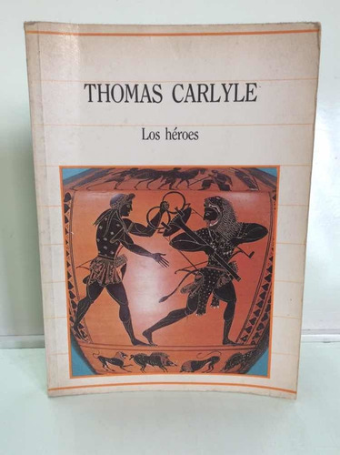 Los Héroes - Thomas Carle - Historia - Antropología