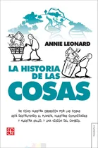 Comprar Historia De Las Cosas, La. De Annie Leonard