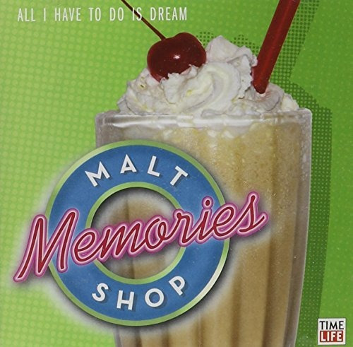 Malt Shop Memories: All I Have To Do Is Dream