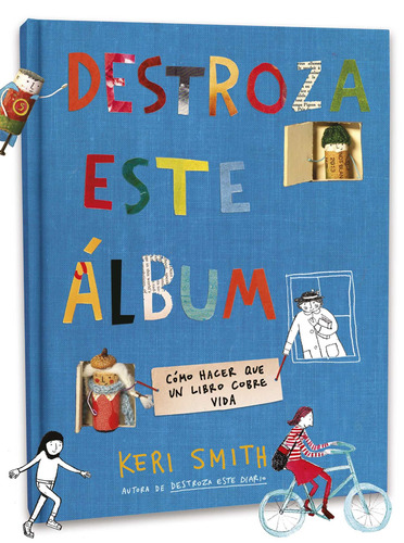 Destroza este álbum, de Smith, Keri. Serie Libros ilustrados Editorial Destino Infantil & Juvenil México, tapa blanda en español, 2021