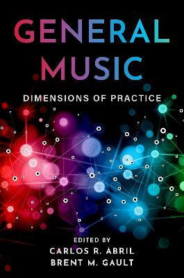 Libro General Music : Dimensions Of Practice - Carlos R. ...
