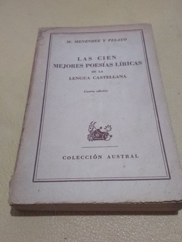 Las Cien Mejores Poesias Liricas La Lengua Castellana 1952