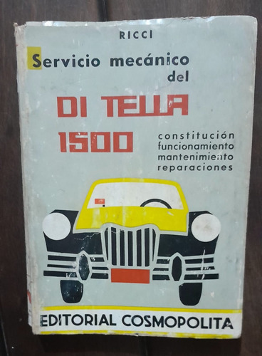 Ricci Servicio Mecánico Del Di Tella 1500 