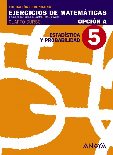 Libro - Ejerc.matematicas 5-4º.eso (opc.a) (estad.y Prob.) 