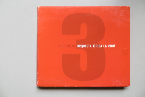 Tres Rojo Orquesta Típica La Vidú Cd Epsa Music Digipak