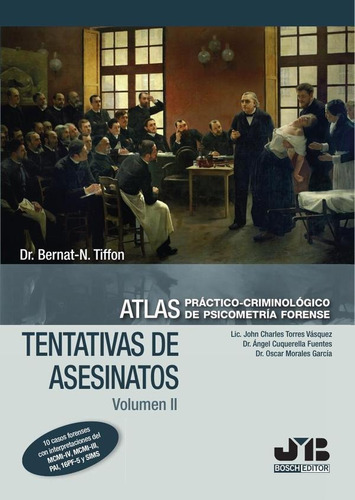 Atlas Práctico-criminológico De Psicometría Forense (volu...