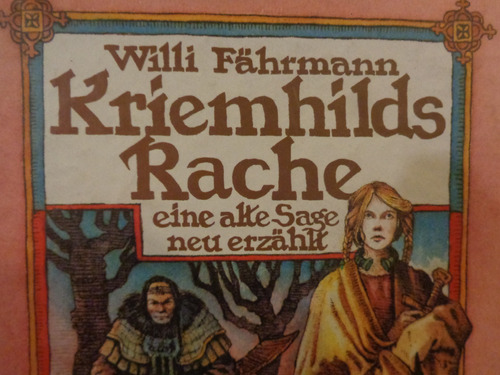 Libro Aleman Cuento Kriemhilds Rache Willi Fährmann B