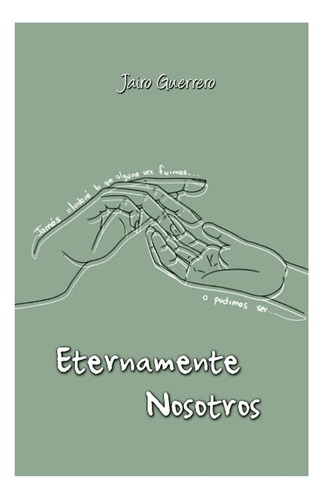 Eternamente Nosotros - Jairo Guerrero