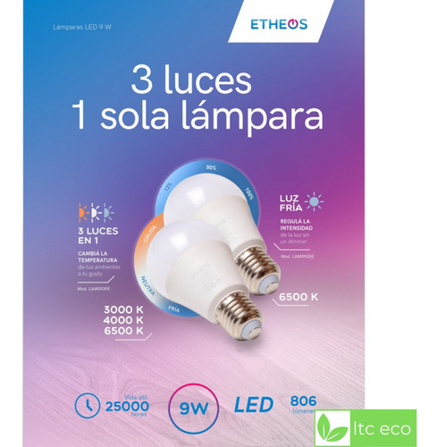 Imagen 3 de 8 de Foco Led 9w Etheos 3 Intensidades Lampara 220v Bajo Consumo