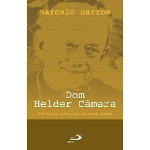 Libro Dom Helder Camara - Profeta Para Os Nossos Dias