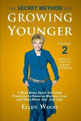 Libro The Secret Method For Growing Younger, Volume 2 : 7...