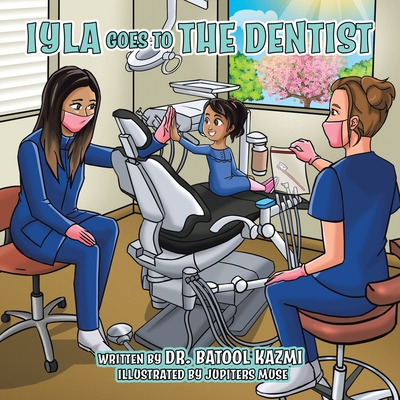Libro Iyla Goes To The Dentist - Kazmi, Batool