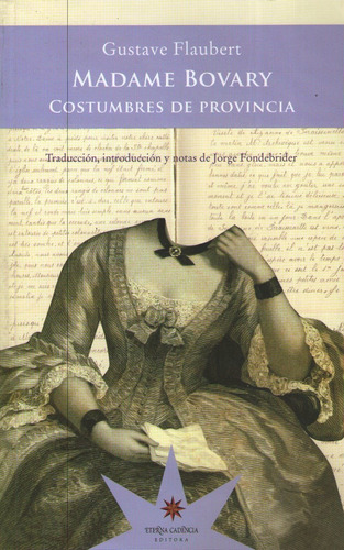 Madame Bovary. Costumbres De Provincia