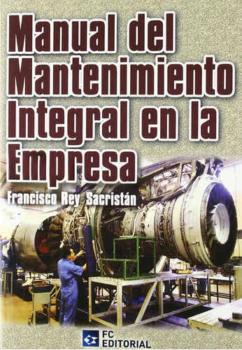 Manual Del Mantenimiento Integral En La Empresa