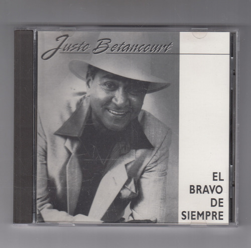 Justo Betancourt. El Bravo De Siempre. Cd Original Qqo. Ag.