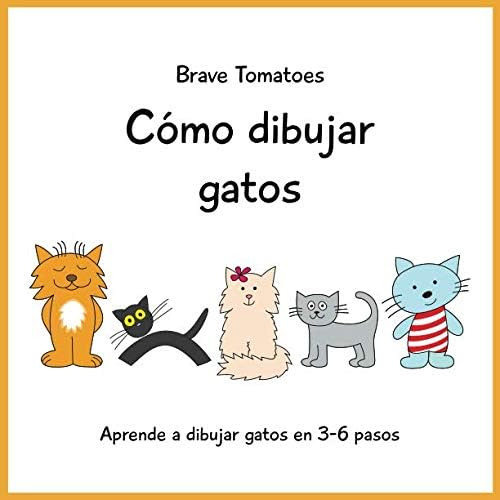 Libro: Cómo Dibujar Gatos (aprender A Dibujar Paso A Paso Pa