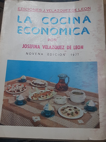 Josefina  Velazquez De León .la Cocina Económica. 