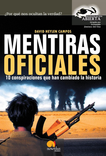 Libro: Mentiras Oficiales (investigacion Abierta) (spanish