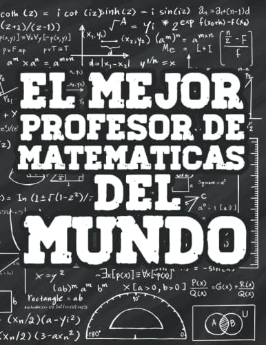 Libro: El Mejor Profesor De Matemáticas Del Mundo: Libreta Y