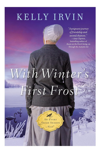 Libro: Con La Primera Helada Del Invierno (una Estación De T