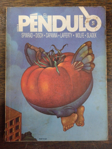 El Pendulo Nº 5 * Noviembre 1981 * De La Urraca *