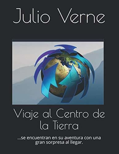 Libro : Viaje Al Centro De La Tierra - Verne, Julio 