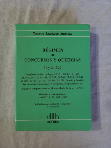 Régimen De Concursos Y Quiebras Ley 24.522 - Rouillon