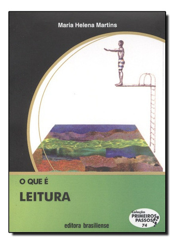 Que E Leitura, O, De Maria Helena Martins. Editora Brasiliense Em Português