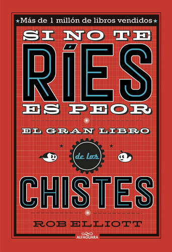 Libro Si No Te Rã­es, Es Peor. El Gran Libro De Los Chistes