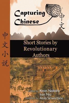 Chinese Short Stories By Revolutionary Authors: Part 1 - ...
