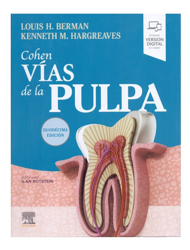 Cohen. Vías De La Pulpa 12a Ed / Elsevier / Berman H. Louis