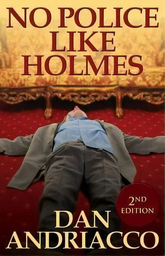No Police Like Holmes: Mccabe And Cody Book 1, De Dan Andriacco. Editorial Mx Publishing, Tapa Blanda En Inglés