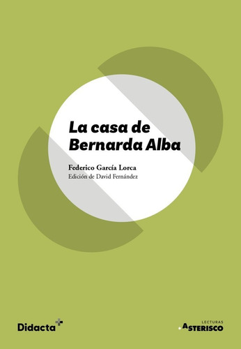 Libro La Casa De Bernarda Alba (texto Original) - Garcia ...