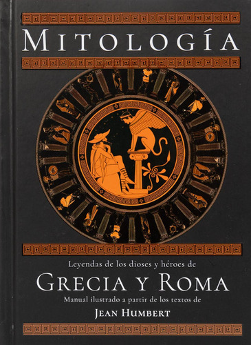 Mitología - Grecia Y Roma, De Jean Humbert. Editorial Milla Ediciones, Tapa Dura En Español