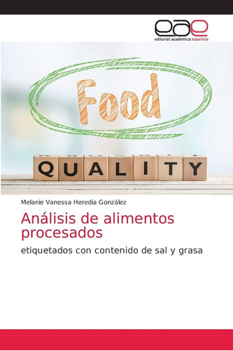 Libro: Análisis Alimentos Procesados: Etiquetados Con Con