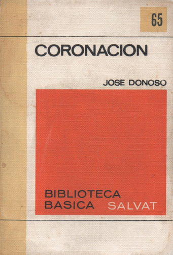 Coronación. José Donoso.