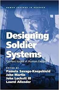 Designing Soldier Systems Current Issues In Human Factors (h