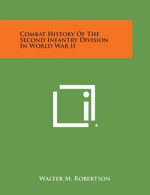 Libro Combat History Of The Second Infantry Division In W...