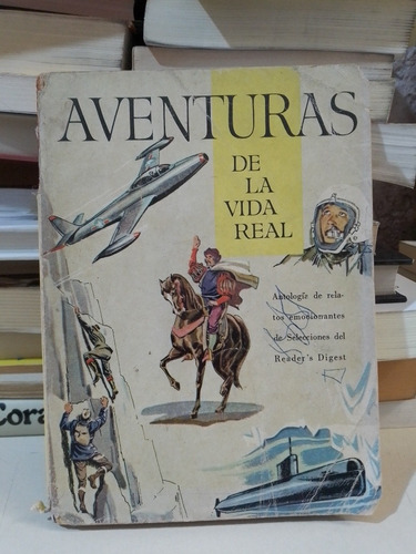 Aventuras De La Vida Real - Reader´s Digest