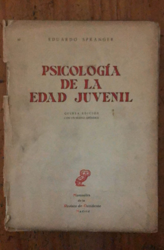 Psicología De La Edad Juvenil - Eduardo Spranger  