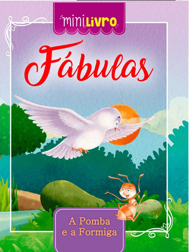 Fábulas - A pomba e a formiga, de Cultural, Ciranda. Minilivro Editorial Ciranda Cultural Editora E Distribuidora Ltda. em português, 2017