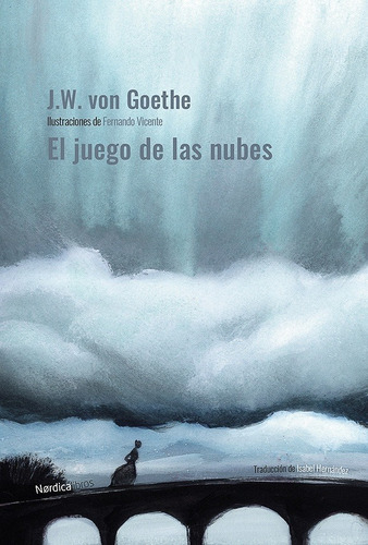 Juego De Las Nubes, El - Johann Wolfgang Von Goethe
