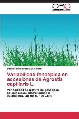Libro Variabilidad Fenotipica En Accesiones De Agrostis C...