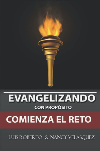 Libro: Evangelizando Con Propósito: Vosotros Sois La Luz Del