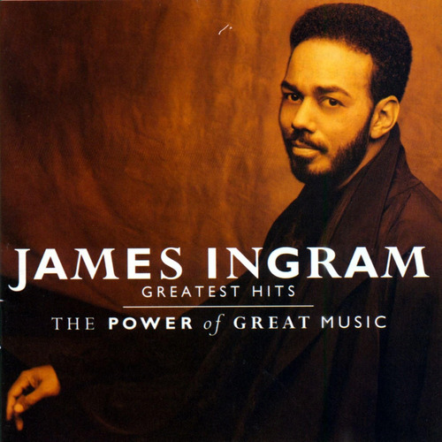 Cd: James Ingram - Los Grandes Éxitos: El Poder De La Gran M