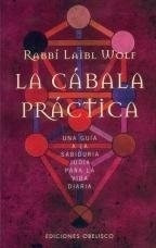 Cabala Practica, La - Rabbi Laibl Wolf