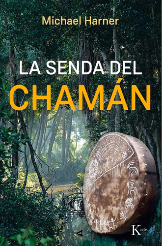 Libro: La Senda Del Chamán (sabiduría Perenne) (spanish Edit